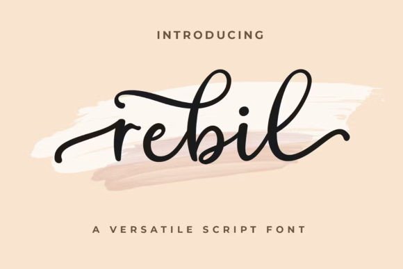 Rebil Script: The Friendly Font for Fashion and Branding